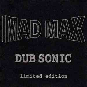 Dub Sonic - Mad Max download flac