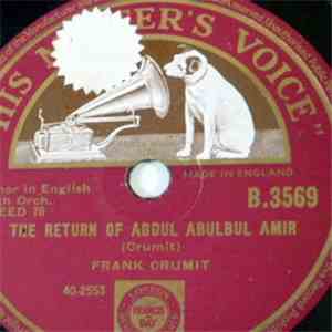 Frank Crumit - The Return Of Abdul Abulbul Amir / I'm Betting The Roll On Roamer download flac