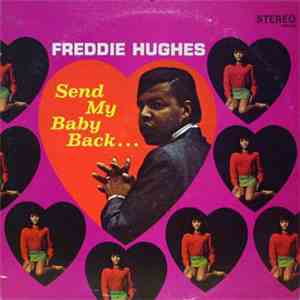 Freddie Hughes - Send My Baby Back download flac