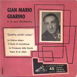 Gian Mario Guarino E La Sua Orchestra - Quattro Celebri Valzer FLAC album