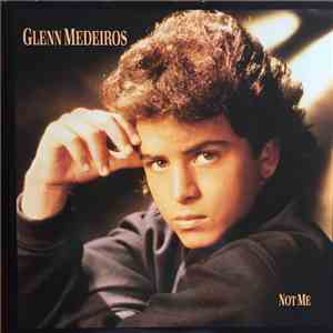 Glenn Medeiros - Not Me download flac