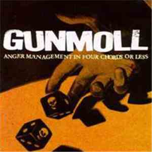 Gunmoll - Anger Management In Four Chords Or Less download flac