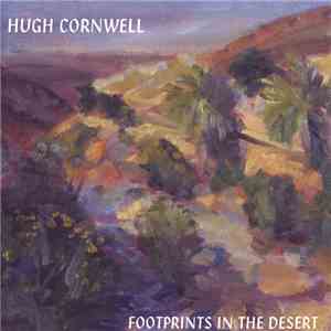 Hugh Cornwell - Footprints In The Desert download flac