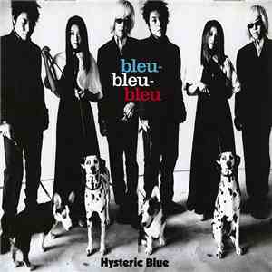 Hysteric Blue - Bleu-Bleu-Bleu download flac