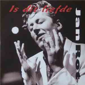 Jan Rot - Is Dit Liefde download flac
