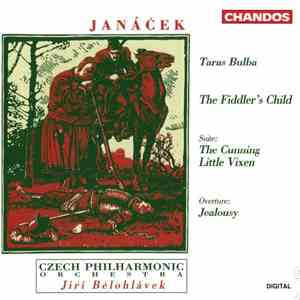 Janáček, Czech Philharmonic Orchestra, Jiří Bělohlávek - Taras Bulba, The Fiddler's Child, Suite: The Cunning Little Vixen, Overture: Jealousy download flac