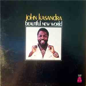 John Kasandra - Beautiful New World download flac