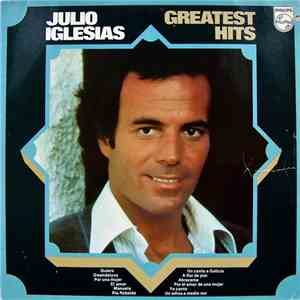 Julio Iglesias - Greatest Hits download flac