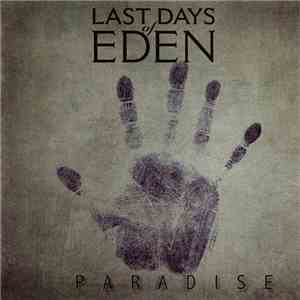 Last Days Of Eden - Paradise download flac