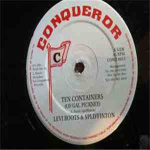 Levi Roots & Spliffinton / Conquerors - Ten Containers (Of Gal Pickney) download flac
