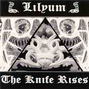 Lilyum - The Knife Rises FLAC album