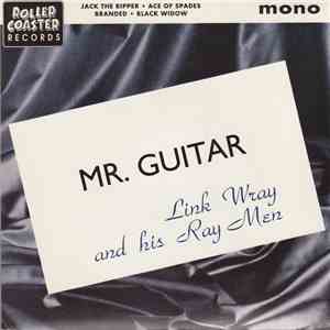 Link Wray And His Ray Men - Mr. Guitar download flac