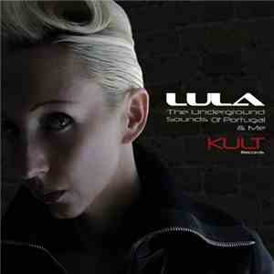 Lula - The Underground Sounds Of Portugal And Me download flac