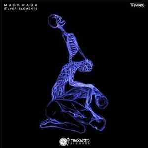 Maskmada - Silver Elements download flac