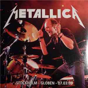 Metallica - Stockholm - Globen - 07.03.09 download flac