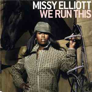 Missy Elliott - We Run This / Teary Eyed download flac