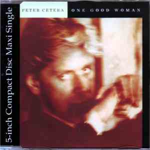 Peter Cetera - One Good Woman download flac