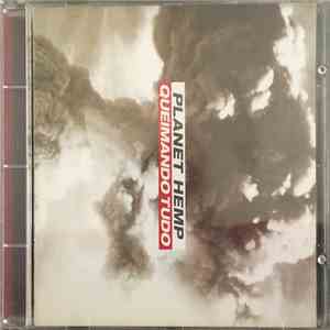 Planet Hemp - Queimando Tudo download flac
