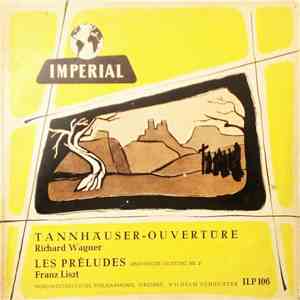 Richard Wagner, Franz Liszt, Nordwestdeutsche Philharmonie , Dirigent: Wilhelm Schüchter - Tannhäuser-Ouvertüre / Les Préludes download flac