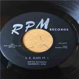 Saunders King And His Orchestra - S.K. Blues download flac