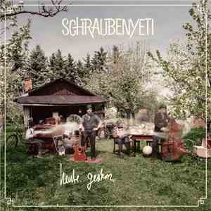 Schraubenyeti - Heute Gestern download flac