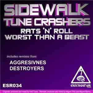 Sidewalk  & Tune Crashers - Rats 'N' Roll / Worst Than Beast download flac