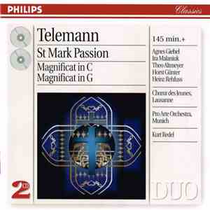 Telemann - Agnes Giebel, Ira Malaniuk, Theo Altmeyer, Horst Günter, Heinz Rehfuss, Chœur Des Jeunes, Lausanne, Orchestre Pro Arte, Munich, Kurt Redel - Passion Selon Saint Marc / Magnificat En Ut / Magnificat En Sol download flac