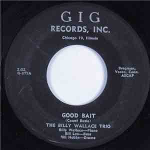 The Billy Wallace Trio - Good Bait / A Pretty Girl is Like A Melody download flac