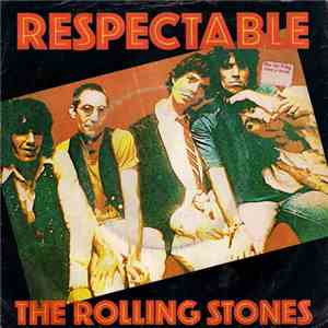 The Rolling Stones - Respectable download flac