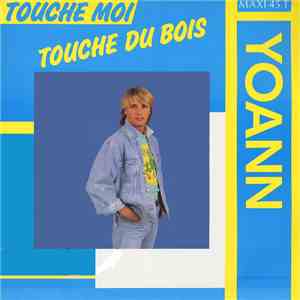 Yoann  - Touche Moi (Touche Du Bois) download flac