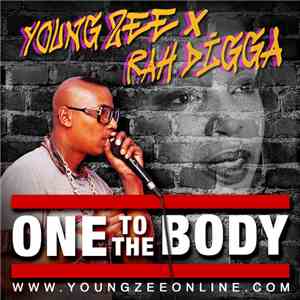 Young Zee & Rah Digga - One To The Body FLAC album