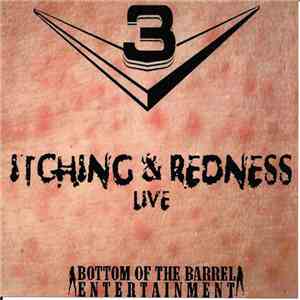 3 On The Tree - Itching & Redness Live download flac