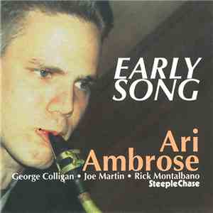 Ari Ambrose - Early Song download flac