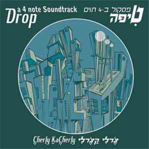 Cherly KaCherly - Drop A 4 Note Soundtrack FLAC album