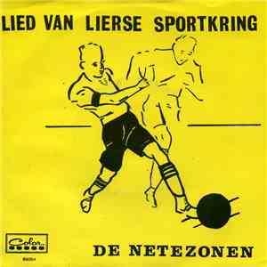 De Netezonen - Lied Van Lierse Sportkring download flac