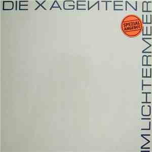 Die X Agenten - Im Lichtermeer download flac