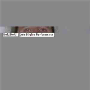 Doki Doki  - Late Night Performence download flac