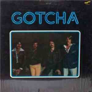 Gotcha  - Gotcha download flac