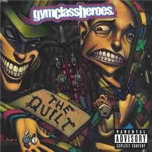 Gym Class Heroes - The Quilt download flac