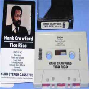 Hank Crawford - Tico Rico download flac