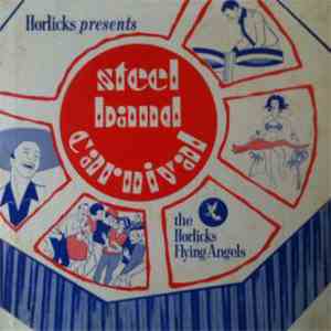 Horlicks Flying Angels Steel Band - Steel Band Carnival download flac