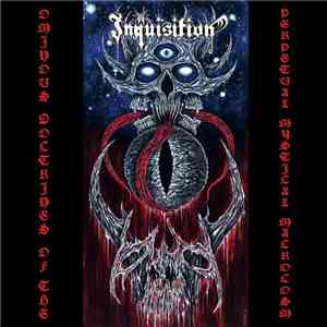 Inquisition - Ominous Doctrines Of The Perpetual Mystical Macrocosm download flac