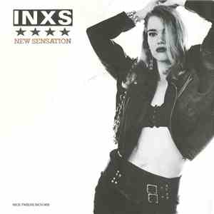 INXS - New Sensation (Nick Twelve Inch Mix) download flac
