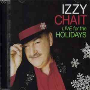Izzy Chait - Live For The Holidays download flac