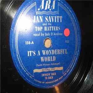 Jan Savitt And His Top Hatters - It's A Wonderful World / Swingin' Back To Bach download flac