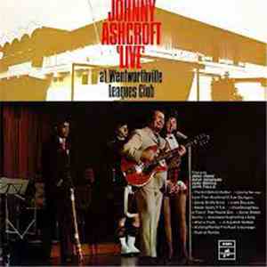 Johnny Ashcroft - Johnny Ashcroft Live At Wentworthville Leagues Club download flac