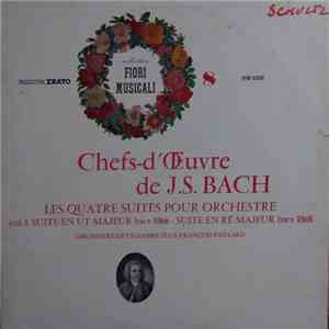 J.S. Bach — Orchestre De Chambre Jean-François Paillard - Les Quatre Suites Pour Orchestre — Vol. I / 1e Suite En Ut Majeur - 3e Suite En Re Majeur download flac