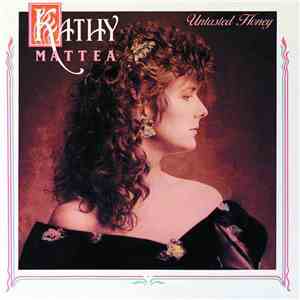 Kathy Mattea - Untasted Honey download flac