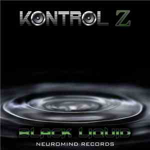 Kontrol Z - Black Liquid download flac
