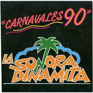 La Sonora Dinamita - Carnavales 90 download flac